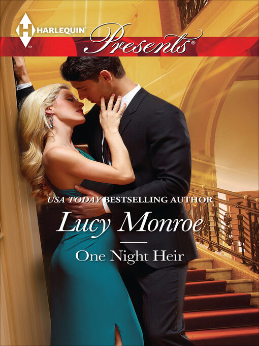 Title details for One Night Heir by Lucy  Monroe - Available